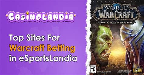warcraft betting